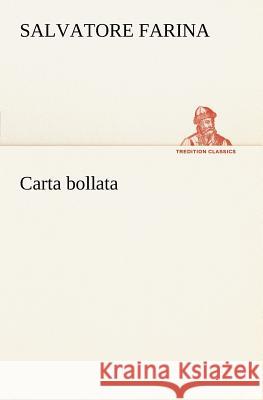 Carta bollata Salvatore Farina 9783849121327 Tredition Classics - książka