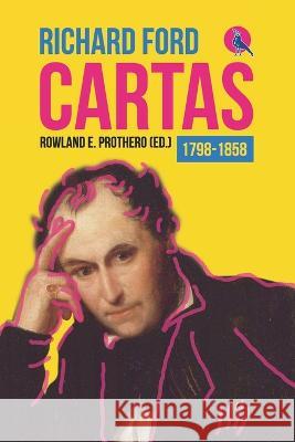 Cartas Richard Ford, Fernando Miranda 9798834268987 Independently Published - książka