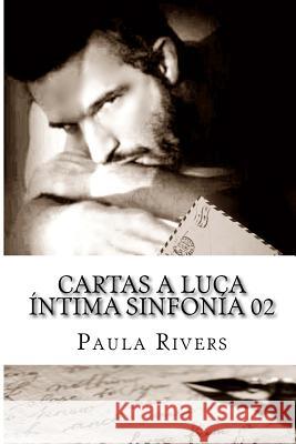 Cartas a Luca Paula Rivers 9781493673377 Createspace - książka