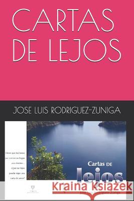 Cartas de Lejos Jose Luis Rodriguez-Zuniga 9781792613739 Independently Published - książka