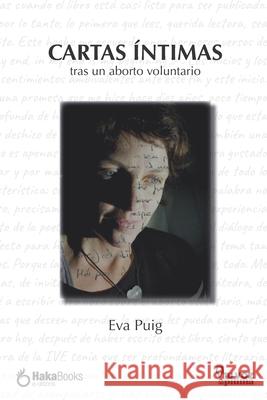 Cartas íntimas tras un aborto voluntario Puig, Eva 9788412200263 Hakabooks - książka