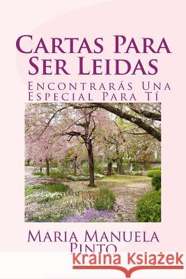 Cartas Para Ser Leidas: Encontraras Una Especial Para Ti Maria Manuela Pinto 9780615697581 Mariangelikuss - książka