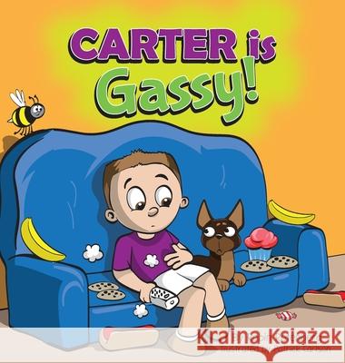 Carter Is Gassy Robing Rotenberg, Patrick Carlson 9781737323815 Rotenberg Consulting LLC - książka