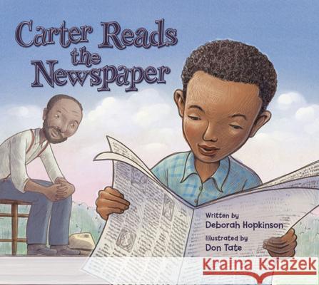 Carter Reads the Newspaper Deborah Hopkinson Don Tate 9781561459346 Peachtree Publishers - książka