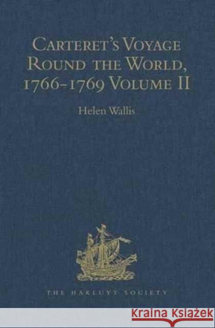 Carteret's Voyage Round the World, 1766-1769: Volume II Wallis, Helen 9781409414919 Hakluyt Society - książka