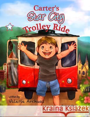Carter's Star City Trolley Ride Hannah E. Carroll Valerie Archual 9781724472410 Createspace Independent Publishing Platform - książka