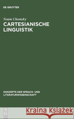 Cartesianische Linguistik Chomsky, Noam 9783484220041 Max Niemeyer Verlag - książka