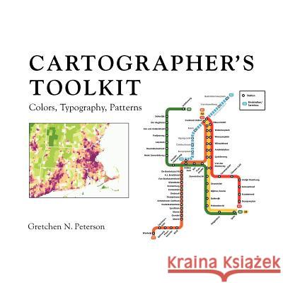 Cartographer's Toolkit Gretchen N. Peterson 9780615467948 Petersongis - książka