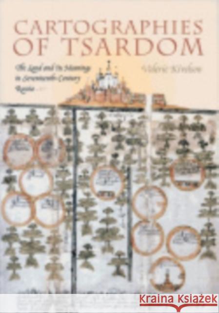 Cartographies of Tsardom: The Land and Its Meanings in Seventeenth-Century Russia Kivelson, Valerie A. 9780801472534 Cornell University Press - książka