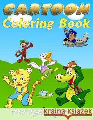 Cartoon Coloring Book: For Kids Ages 3-8 Paushali Dey 9781090135643 Independently Published - książka