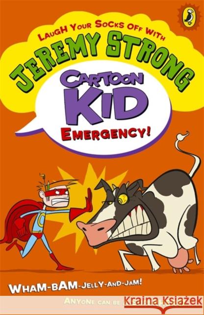 Cartoon Kid - Emergency! Jeremy Strong 9780141339955 Penguin Random House Children's UK - książka