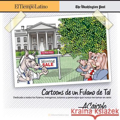 Cartoons de un Fulano de Tal Caicedo, Armando 9781942963066 Editorial Palabra Libre Inc - książka