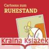 Cartoons zum Ruhestand  9783902980595 Holzbaum Verlag