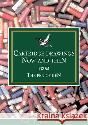 Cartridge Drawings Now and Then from the Pen of Ken Rutterford, Ken J. 9781845492137 Arima Publishing - książka