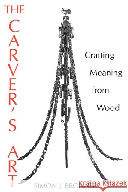 Carver's Art-Pa Bronner, Simon J. 9780813108636 University Press of Kentucky - książka