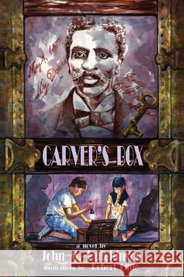 Carver's Box John M. Hutchinson Robert Little 9781945669347 Kids Book Press Publishing - książka