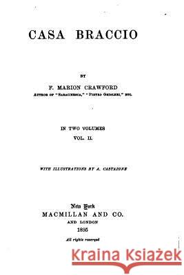 Casa Braccio - Vol. II F. Marion Crawford 9781530182381 Createspace Independent Publishing Platform - książka