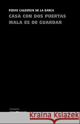 Casa Con DOS Puertas Mala Es de Guardar Pedro Calder 9788498163988 Linkgua S.L. - książka