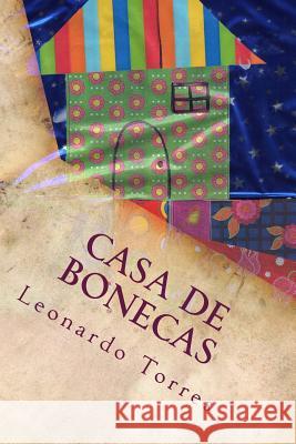 Casa de Bonecas Leonardo Torres 9781505988444 Createspace Independent Publishing Platform - książka