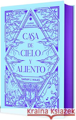 Casa de Cielo Y Aliento (Edici?n Especial) / House of Sky and Breath (Special Edition) Sarah J. Maas 9788410190443 Alfaguara Juvenil - książka