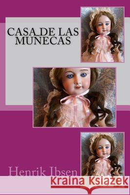 Casa de las muñecas Sanchez, Angel 9781534718135 Createspace Independent Publishing Platform - książka