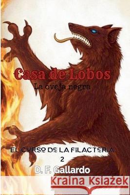Casa de Lobos D F Gallardo   9798223268154 D.F. Gallardo - książka