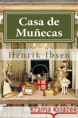 Casa de Munecas Henrik Ibsen Anton Riva 9781539080916 Createspace Independent Publishing Platform - książka