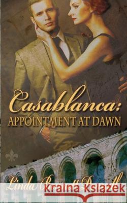 Casablanca: Appointment at Dawn Linda Bennett Pennell 9781509202799 Wild Rose Press - książka