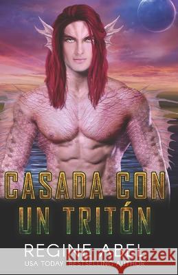 Casada Con Un Tritón Abel, Regine 9781990572678 ISBN Canada - książka