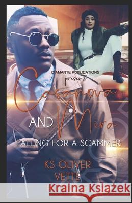 Casanova and Mira: A Scammer's Love Story Vette                                    Purpose                                  MS Tracy White 9781791690847 Independently Published - książka