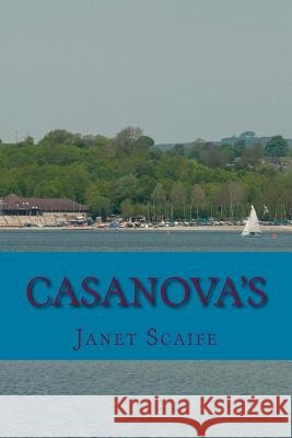 Casanova's Janet Scaife 9781719083997 Createspace Independent Publishing Platform - książka