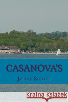 Casanova's Janet Scaife 9781719083997 Createspace Independent Publishing Platform - książka