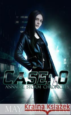 Case: 0 May Freighter 9781537508849 Createspace Independent Publishing Platform - książka