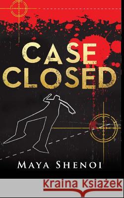 Case Closed: This book is a suspense murder mystery. A TV news anchor is murdered in the glamour capital of India, Mumbai. Police s Shenoi, Maya 9781511658201 Createspace - książka