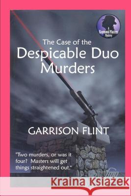 Case of the Despicable Duo Tom Gnagey Garrison Flint 9781520672724 Independently Published - książka