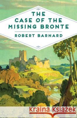 Case of the Missing Bronte Robert Barnard 9781509813209 PAN - książka