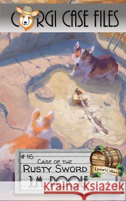 Case of the Rusty Sword Jeffrey Poole   9781649140968 Secret Staircase Books - książka