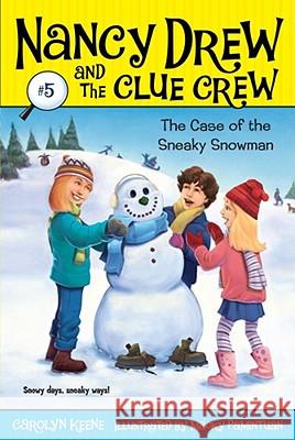 Case of the Sneaky Snowman Carolyn Keene Macky Pamintuan 9781416912545 Aladdin Paperbacks - książka