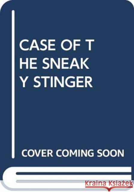 CASE OF THE SNEAKY STINGER SCHOLASTIC 9780439857550 SCHOLASTIC USA - książka