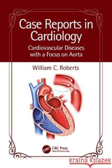 Case Reports in Cardiology  9781032527680 Taylor & Francis Ltd - książka