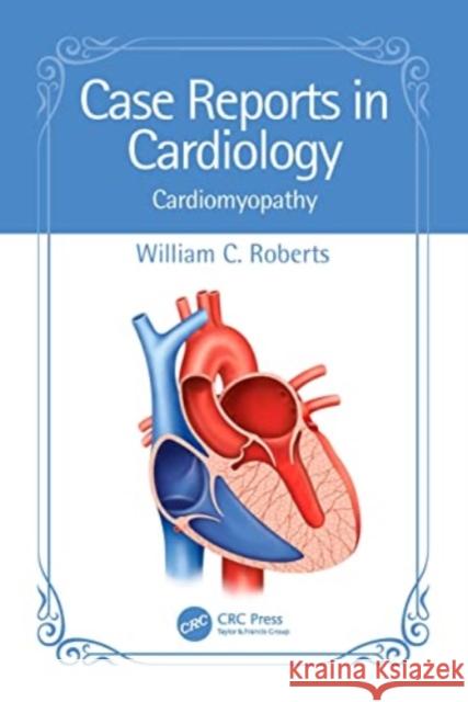Case Reports in Cardiology  9781032529387 Taylor & Francis Ltd - książka