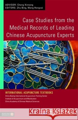 Case Studies from the Medical Records of Leading Chinese Acupuncture Experts Zhu Bing 9781848190467 Jessica Kingsley Publishers - książka