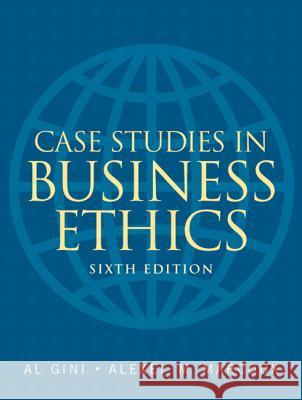 Case Studies in Business Ethics Al Gini Alexei M. Marcoux 9780132424325 Prentice Hall - książka