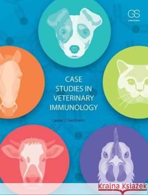 Case Studies in Veterinary Immunology Laurel Gershwin 9780815344476 Garland Science - książka