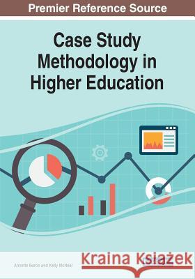 Case Study Methodology in Higher Education  9781522594307 IGI Global - książka