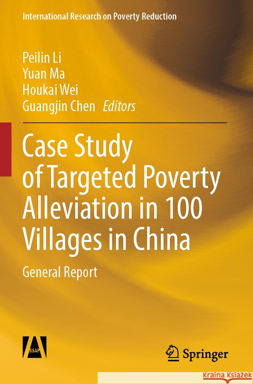 Case Study of Targeted Poverty Alleviation in 100 Villages in China  9789819934911 Springer Nature Singapore - książka