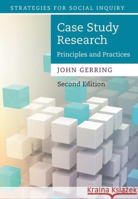 Case Study Research: Principles and Practices Gerring, John 9781316632505 Cambridge University Press - książka