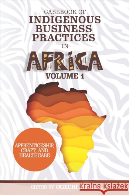 Casebook of Indigenous Business Practices in Africa  9781802622522 Emerald Publishing Limited - książka