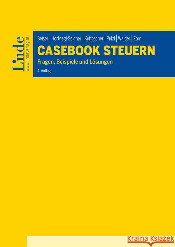 Casebook Steuern Beiser, Reinhold, Hörtnagl-Seidner, Verena, Kühbacher, Thomas 9783707344202 Linde, Wien - książka