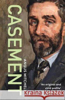 Casement Angus Mitchell 9781914979415 Haus Publishing - książka